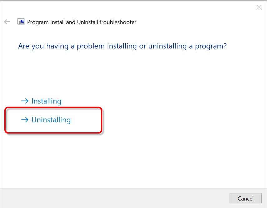 Use the program 'Microsoft Program Install and Uninstall Troubleshooter' 